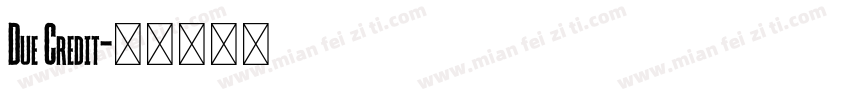 Due Credit字体转换